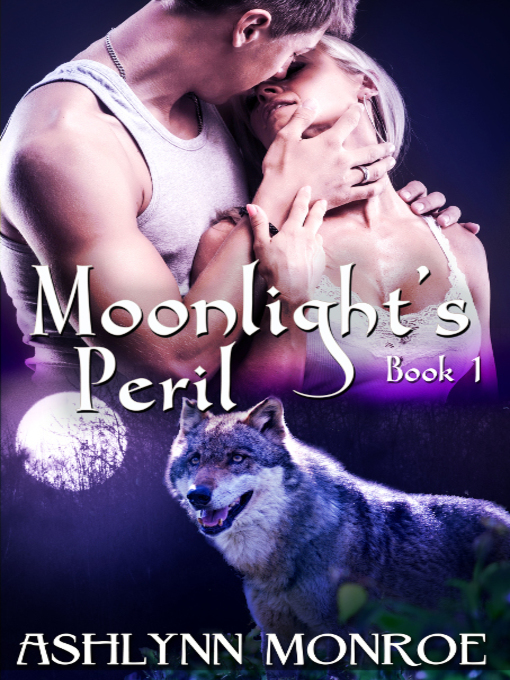 Title details for Moonlight's Peril by Ashlynn Monroe - Available